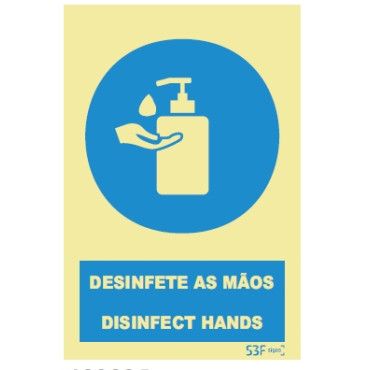 Desinfete as Mãos | Disinfect Hands