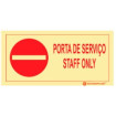 Prohibition Sign ❘ Service Door, Staff Only