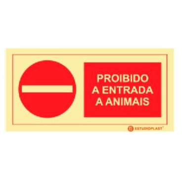 Sinalética Fotoluminescente|Saída de Emergência|Sinalização proibição|Sinal de proibido a entrada a Animais