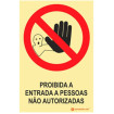 Prohibition sign, Unauthorized persons are not allowed to enter