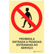 Prohibition sign, Entry forbidden to people not related to the Service