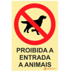Sinal de proibição , Passagem Proibida a entrada a animais