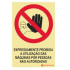 Sign expressly prohibiting the use of machines by unauthorized persons