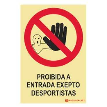 Sinal proibida a entrada exceto desportistas